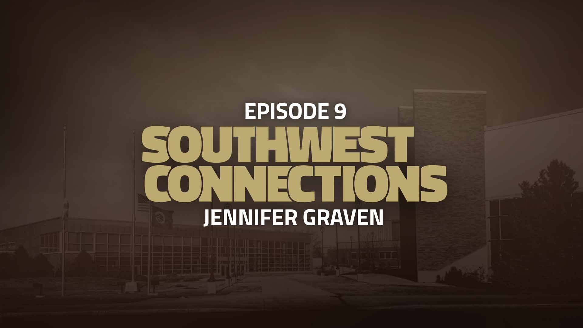 Southwest Connections Episode 9: Jennifer Graven